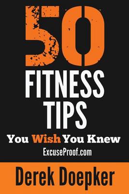 Book cover for 50 Fitness Tips You Wish You Knew