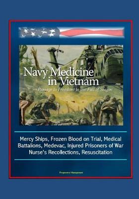 Book cover for Navy Medicine in Vietnam