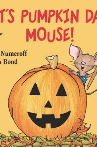 Cover of It's Pumpkin Day, Mouse!