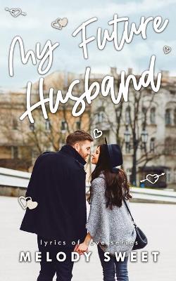 Book cover for My Future Husband