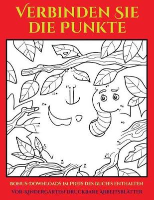 Cover of Vor-Kindergarten Druckbare Arbeitsblätter (48 Punkt-für-Punkt-Rätsel für Vorschulkinder)