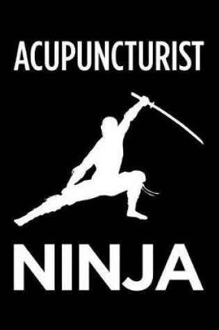 Cover of Acupuncturist Ninja