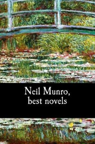 Cover of Neil Munro, best novels