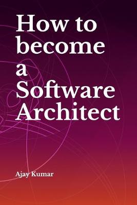 Book cover for How to become a Software Architect