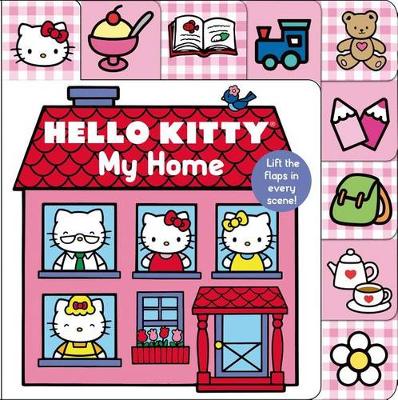 Book cover for Hello Kitty: My Home Lift-The-Flap Tab