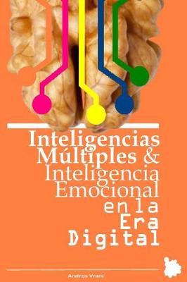 Book cover for Inteligencias Multiples e Inteligencia Emocional en la Era Digital