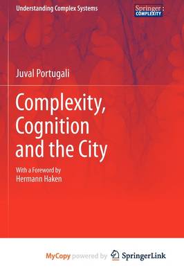 Book cover for Complexity, Cognition and the City