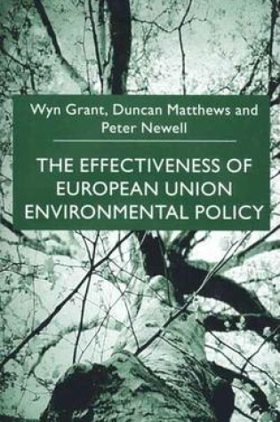 Cover of The Effectiveness of European Union Environmental Policy