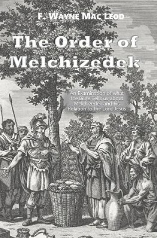 Cover of The Order of Melchizedek