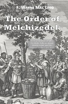 Book cover for The Order of Melchizedek