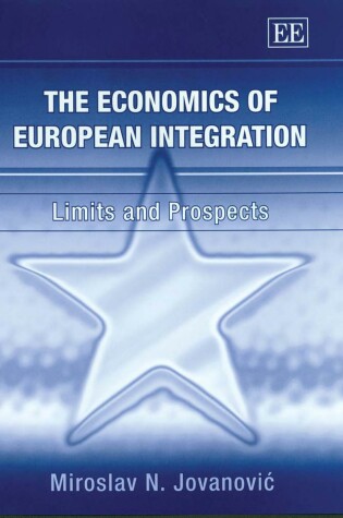 Cover of The Economics of European Integration