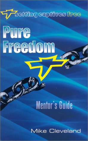 Book cover for Pure Freedom Mentor's Guide