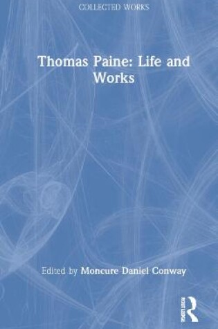 Cover of Thomas Paine: Life and Works