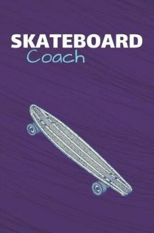 Cover of Skateboard Coach