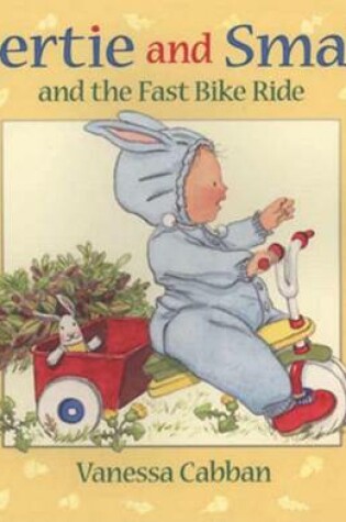 Cover of Bertie and Small and the Fast Bike Ride