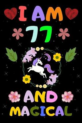 Book cover for I Am 77 and Magical