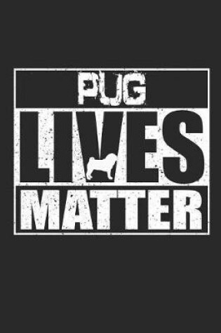 Cover of Pug Lives Matter