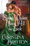 Book cover for Some Dukes Have All the Luck