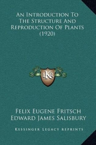 Cover of An Introduction to the Structure and Reproduction of Plants (1920)