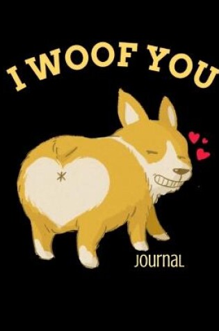 Cover of I Woof You Journal