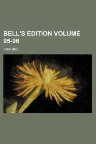 Cover of Bell's Edition Volume 95-96