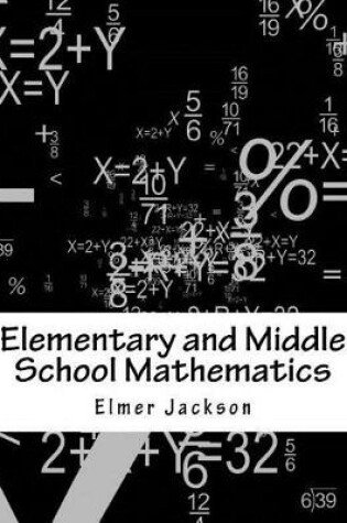 Cover of Elementary and Middle School Mathematics