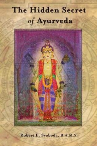Cover of Hidden Secret of Ayurveda