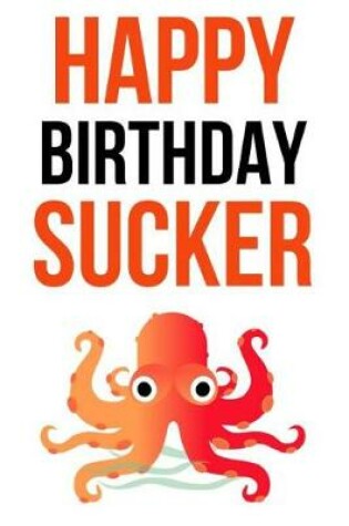 Cover of Happy Birthday Sucker