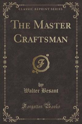 Book cover for The Master Craftsman (Classic Reprint)