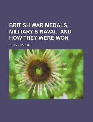 Book cover for British War Medals, Military & Naval; And How They Were Won