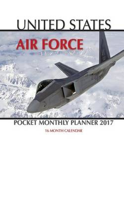 Book cover for United States Air Force Pocket Monthly Planner 2017