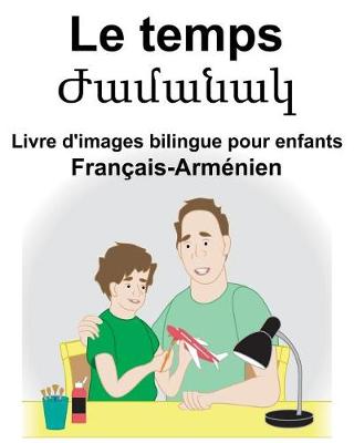 Book cover for Français-Arménien Le temps Livre d'images bilingue pour enfants