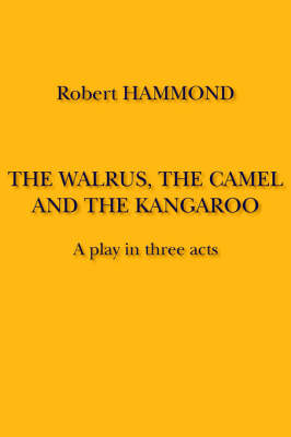 Book cover for The Walrus, the Camel and the Kangaroo