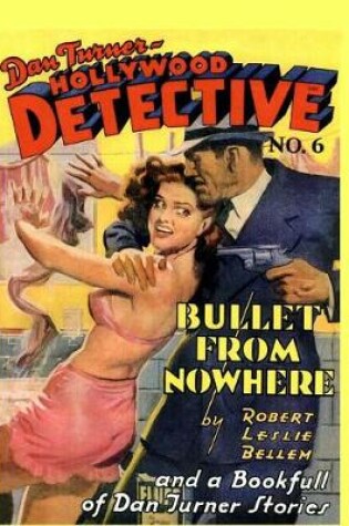 Cover of Dan Turner Hollywood Detective #6