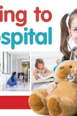 Cover of Going to Hospital