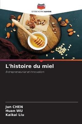 Book cover for L'histoire du miel