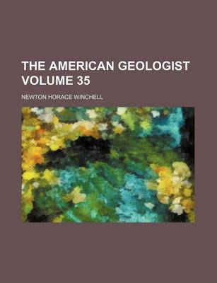 Book cover for The American Geologist Volume 35