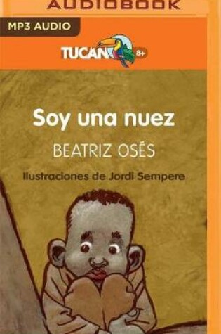 Cover of Soy una Nuez (Narración en Castellano)