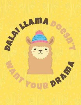 Book cover for Dalai Llama Doesn't Want Your Drama