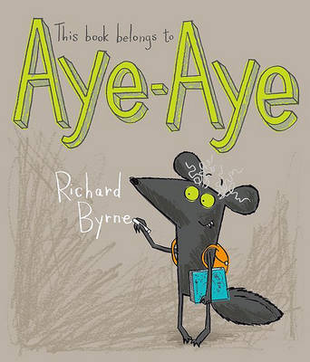 Book cover for This Book Belongs to Aye-Aye