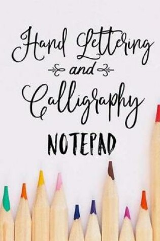 Cover of Hand Lettering and Calligraphy Notepad