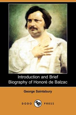 Book cover for Introduction and Brief Biography of Honore de Balzac (Dodo Press)