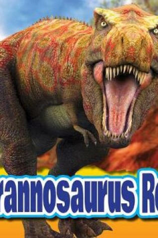 Cover of Tyrannosaurus Rex