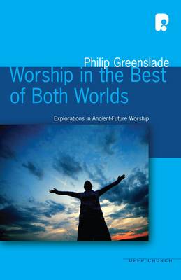 Book cover for Worship in the Best of Both Worlds