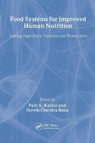 Cover of Food Systems for Improved Human Nutrition