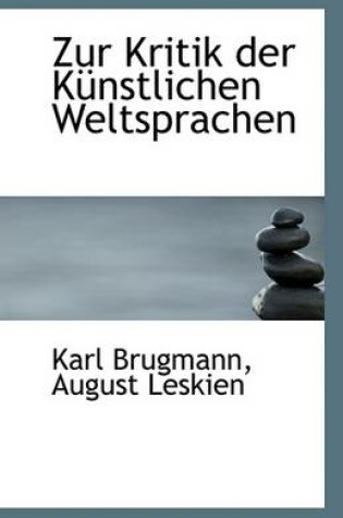 Cover of Zur Kritik Der Kunstlichen Weltsprachen