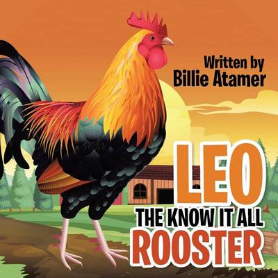 Book cover for Leo the Know It All Rooster