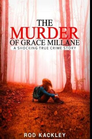 Cover of The Murder of Grace Millane