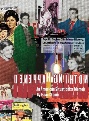 Book cover for Nothing Happened An American Situationist Memoir