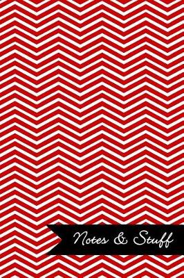 Book cover for Notes & Stuff - Lined Notebook with Red Chevron Pattern Cover